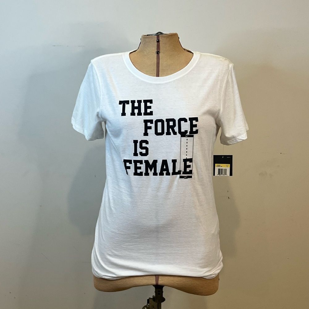 NWT NIKE "The Force is Female" T-Shirt - Size Small